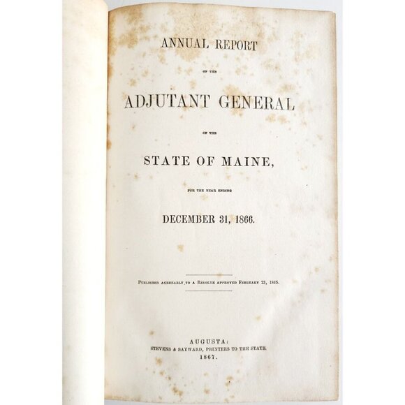 1867 Adjutant General's Report 1866 Civil War State Of Maine 1st Edition SHBS1 - Picture 3 of 6